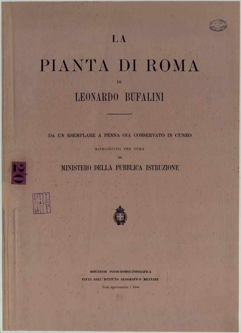 (N:24901) LA PIANTA DI ROMA DI LEONARDO BUFALINI DA UN ESEMPLARE A PENNA GIA' CONSERVATO IN CUNEO RIPRODOTTO PER CURA DEL MINISTERO DELLA PUBBLICA ISTRUZIONE - COPERTINA (CA005881, CA005882, CA005883, CA005884, CA005885) Carte e stampe antiche: riproduzione a colori su carta (formato A1)